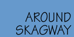 Skagway  